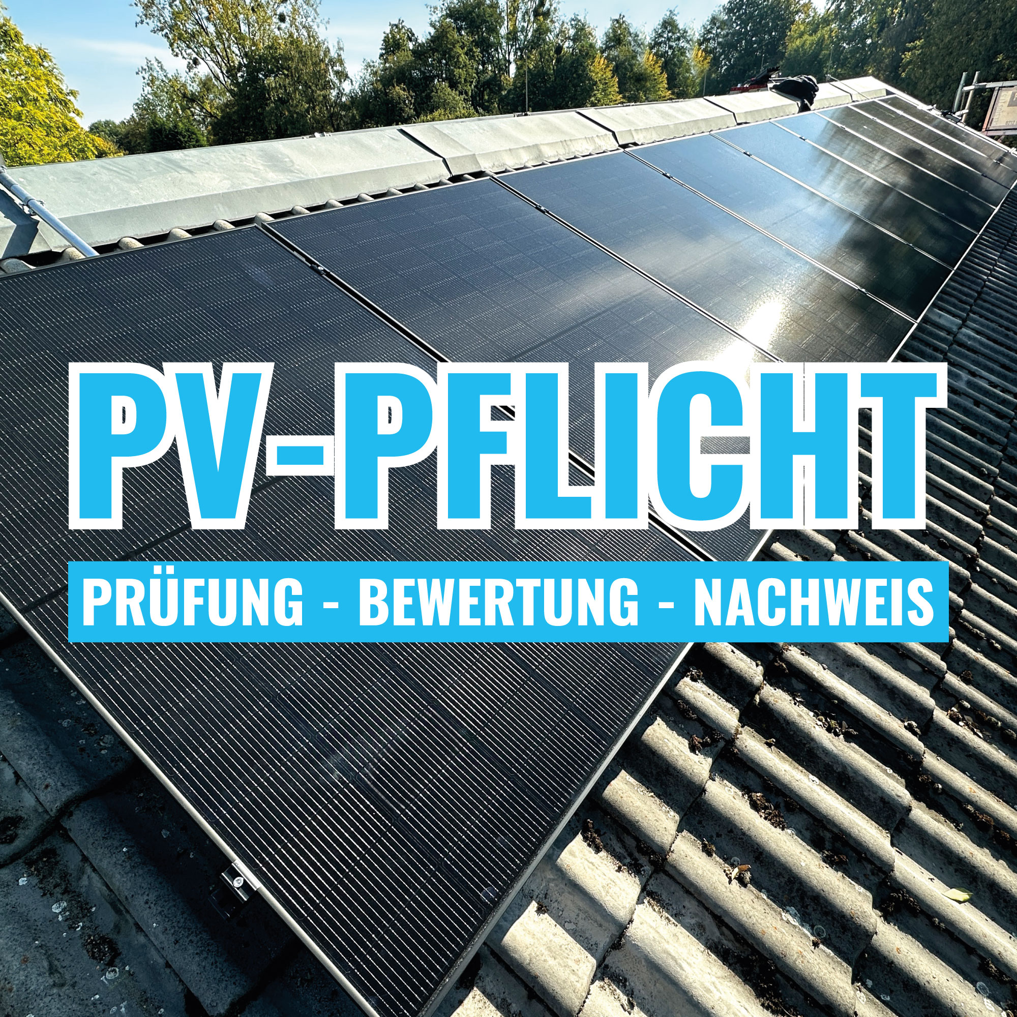 PV-Pflicht: PRÜFUNG - BEWERTUNG- NACHWEIS